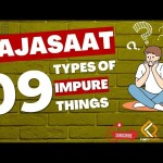 What Are the Types of Impure Things in Islam? (Najasaat)