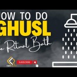 How to Do Ghusl