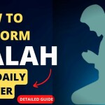 How To Perform The Daily Prayers