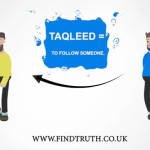 All about (Taqleed) following a Mujtahid